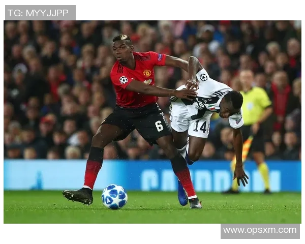 免费观看曼联对阵尤文图斯精彩直播全程回顾与赛后分析 免费观看曼联对阵尤文图斯精彩直播全程回顾与赛后分析