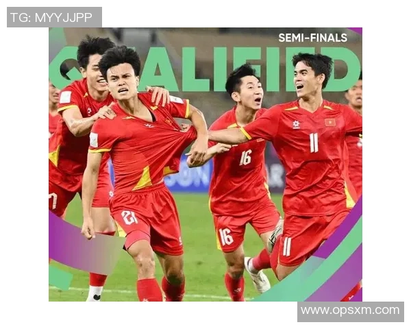 U23越南与泰国激战在即谁将赢得这场青春对决的荣耀