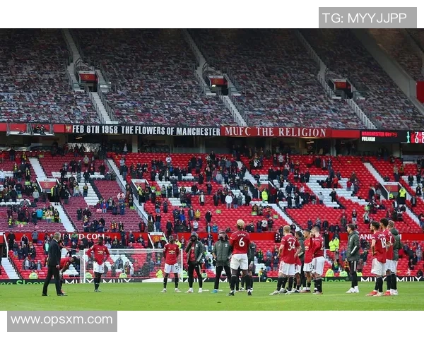 富勒姆对阵曼联精彩直播全程回顾与赛后分析