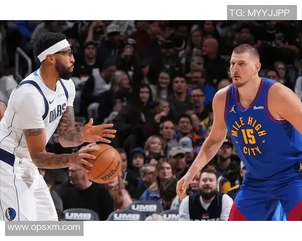 掘金与独行侠激战正酣NBA赛场精彩瞬间回顾与分析